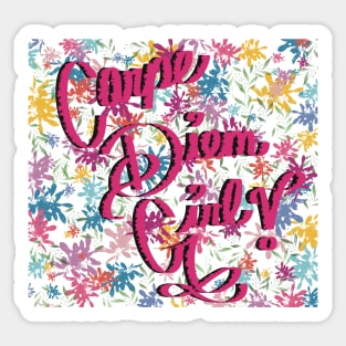 Carpe diem girl! Sticker